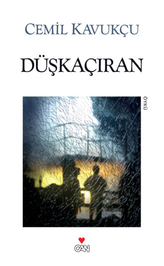 Düşkaçıran. 