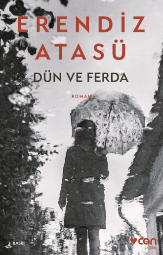 Dün ve Ferda. 
