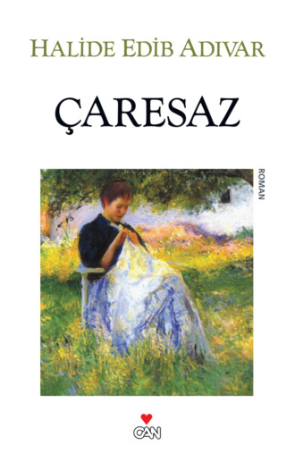 Çaresaz. 