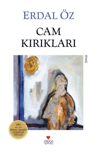 Erdal Öz. Cam Kırıkları