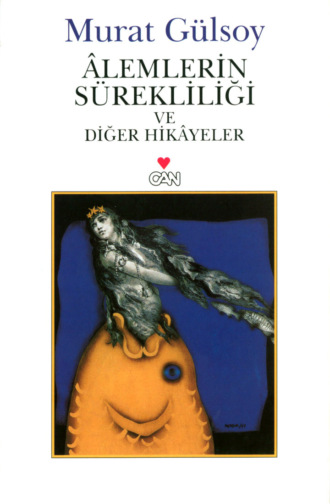 Gülsoy Murat. Alemlerin Sürekliliği