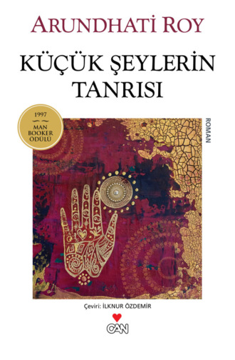 Roy Arundhati. Küçük Şeylerin Tanrısı