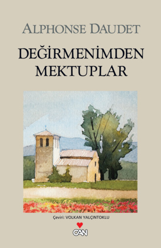 Daudet Alphonse. Değirmenimden Mektuplar