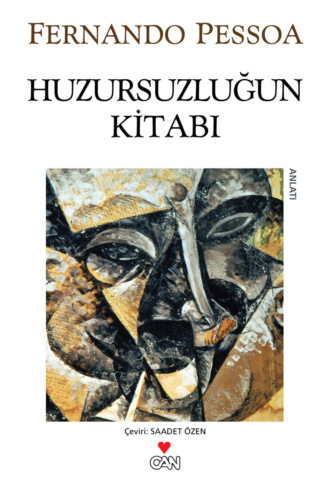 Pessoa Fernando. Huzursuzluğun Kitabı