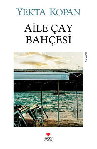 Aile Çay Bahçesi. 