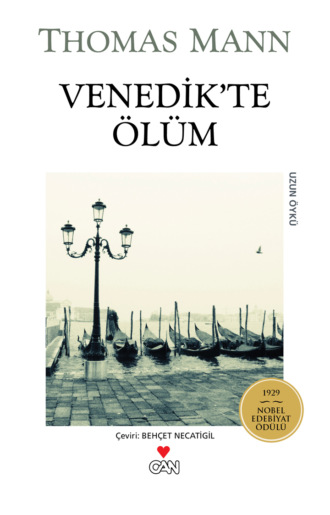 Mann Thomas. Venedik'te Ölüm
