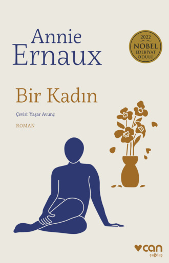 Ernaux Annie. Bir Kadın