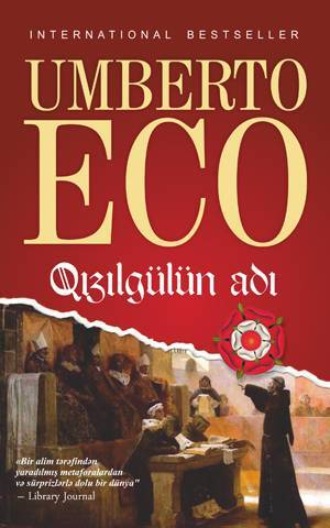 Умберто Эко. QIZILGÜLÜN ADI