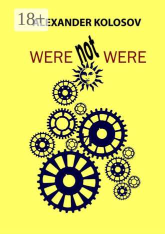 Were not were. Alexander Kolosov