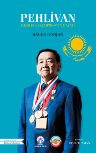 Saule Dosjan. Pehlivan