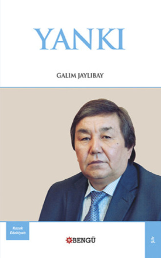Yankı. Galım Jaylıbay