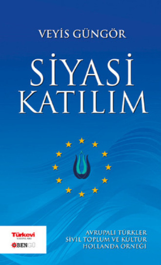 Veyis Güngör. Siyasi Katılım