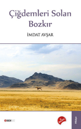Avşar İmdat. Çiğdemleri Solan Bozkır