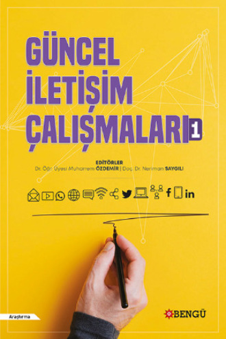 Güncel İletişim Çalışmaları 1. 