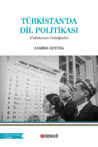 Zamira Öztürk. Türkistan'da Dil Politikası