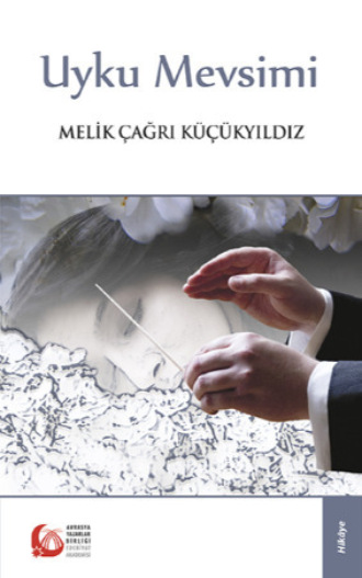 Melik Çağrı Küçükyıldız. Uyku Mevsimi