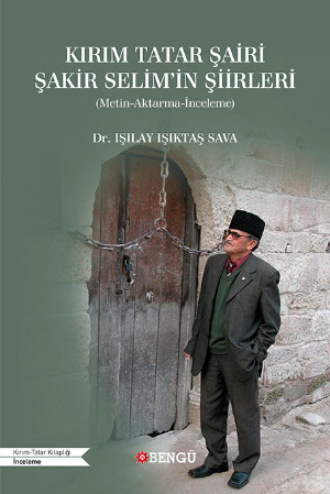 Kırım Tatar Şiiri Şakir Selim'in Şiirleri. 
