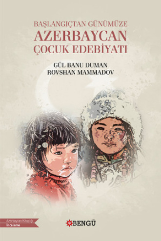 Gül Banu Duman. Azerbaycan Çocuk Edebiyatı