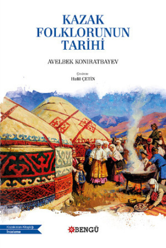 Avelbek Koniratbayev. Kazak Folklorunun Tarihi