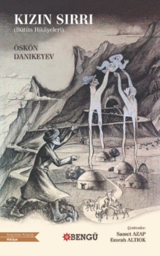 Kızın Sırrı. Danikeyev Öskön