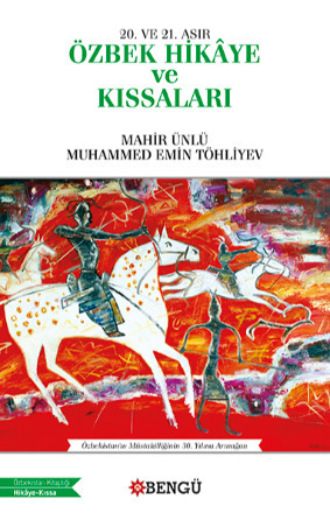 Özbek Hikâye ve Kıssaları. Muhammed Emin Töhliyev