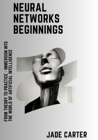 Neural Networks Beginnings. Jade Carter