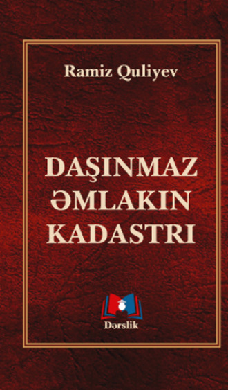 Ramiz Mirmahmud oğlu Quliyev. Daşınmaz əmlakın kadastrı