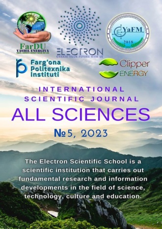 Ibratjon Xatamovich Aliyev. All sciences. №5, 2023. International Scientific Journal