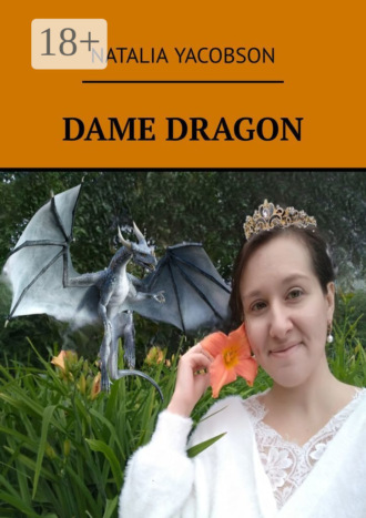 Natalia Yacobson. Dame Dragon