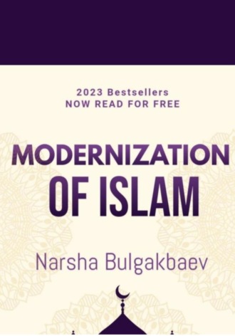 Narsha Bulgakbaev. Modernization of Islam