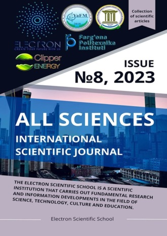 Ibratjon Xatamovich Aliyev. All sciences. №8, 2023. International Scientific Journal