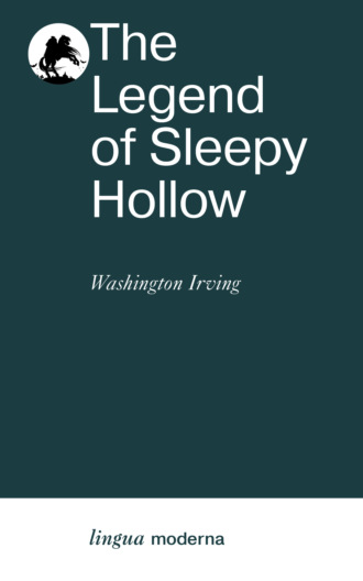 Вашингтон Ирвинг. The Legend of Sleepy Hollow / Легенда о Сонной Лощине