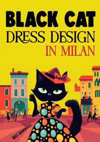 Max Marshall. Black Cat Dress Design in Milan