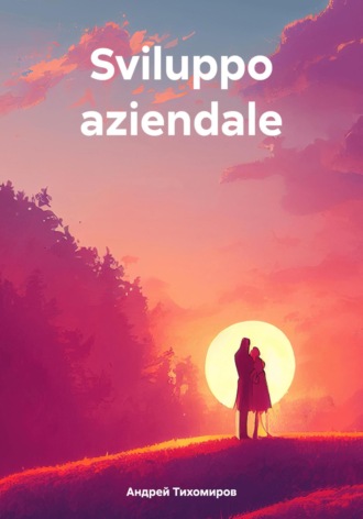 Андрей Тихомиров. Sviluppo aziendale
