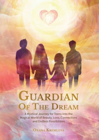 Oxana Kremleva. Guardian of the Dream