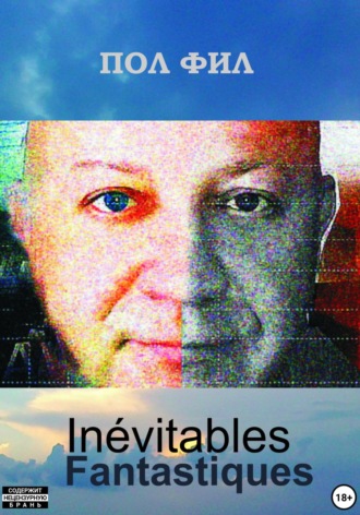 Inévitables Fantastiques. 