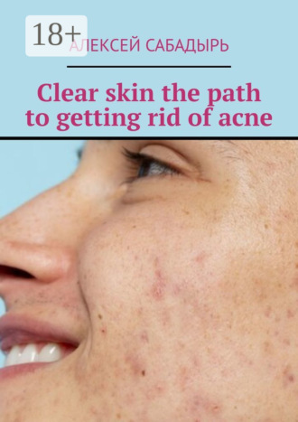 Clear skin the path to getting rid of acne. 