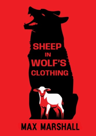 Max Marshall. Sheep in Wolf’s Clothing