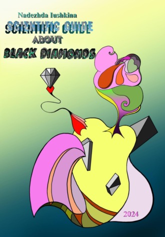 Nadezhda Iushkina. Scientific guide about black diamonds