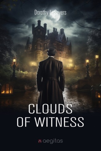 Дороти Ли Сэйерс. Clouds of Witness