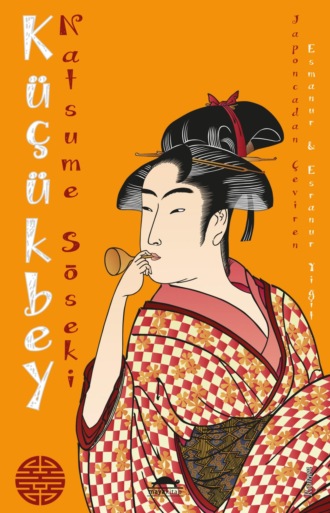 Küçük Bey. Soseki Natsume