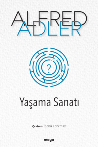 Yaşama Sanatı. Alfred Adler