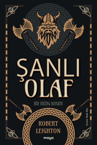 Şanlı Olaf. 