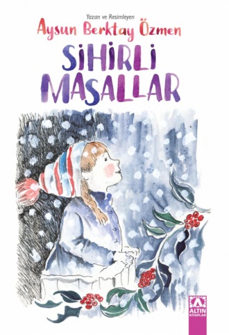 SIHIRLI MASALLAR. AYSUN BERKTAY ÖZMEN