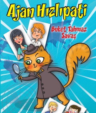 AJAN HIZLIPATI. BUKET TAHMAZ SAVAS