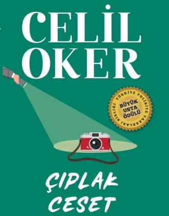 Celil Oker. CELIL OKER-ÖZEL BASKI-ÇIPLAK CESET