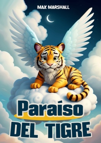 Max Marshall. Paraíso del Tigre