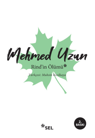 Mehmed Uzun. Rind'in Ölümü