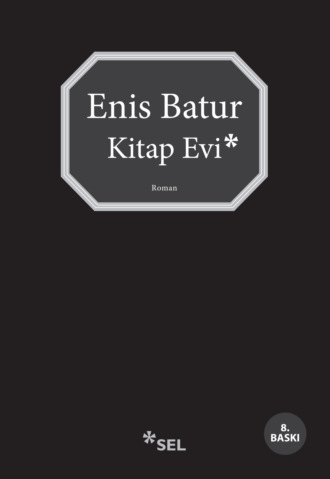 Kitap Evi. Enis Batur