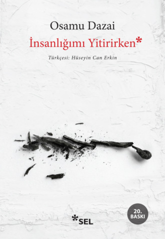 İnsanlığımı Yitirirken. 